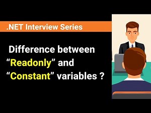 What is the difference between “Readonly” and “Constant” variables (atleast 3)?