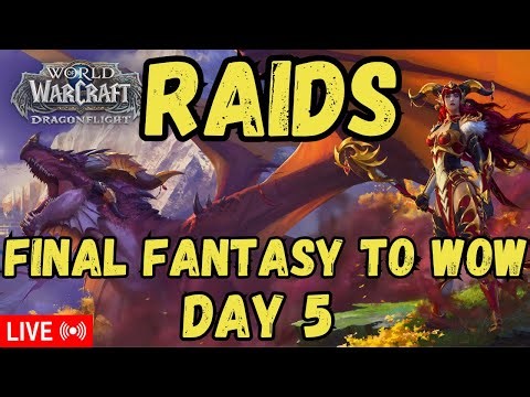 Final Fantasy Players RAID IN WOW | Our WOW Journey Day 5
