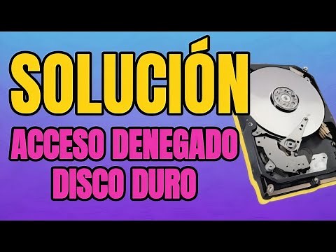 Cómo SOLUCIONAR ACCESO DENEGADO al DISCO DURO