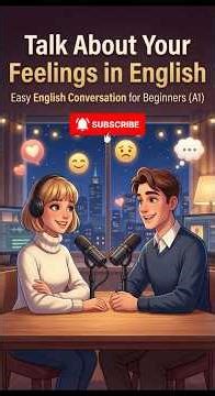 How to Talk About Your Feelings in English (Easy A1 Conversation)