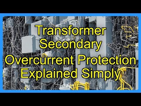 Transformer Secondary Overcurrent Protection Explained Simply