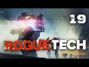 More Missions, Less Downtime - Battletech Modded / Roguetech Battle Armor Playthrough Episode 19