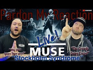 MUSE: Stockholm Syndrome ( LIVE From Wembley Stadium ) - REACTION