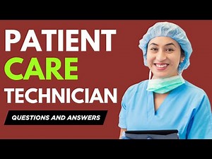 Top 25 Patient Care Technician Interview Questions and Answers for 2025