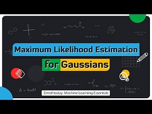 Lecture 15 part 04 - Maximum Likelihood Estimation for Gaussian Distributions