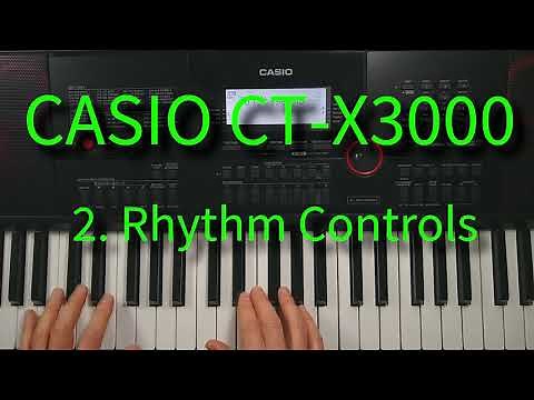 Casio CT-X3000 - 2. Rhythms - selecting and controlling