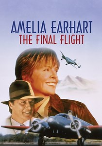 Amelia Earhart: The Final Flight streaming online
