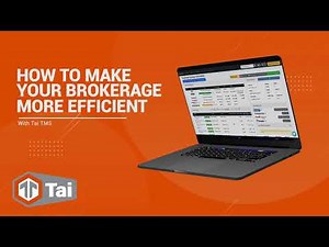Make Your Freight Brokerage More Efficient - With Tai TMS