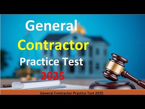 General Contractor Practice Test 2026 | Contractor's Law & Business Practice Test 2026