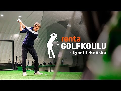Vinkkejä golfin lyöntitekniikkaan | Rentan golfkoulu - Jakso #3
