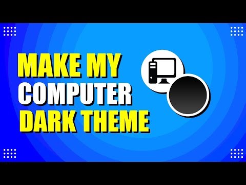 How To Make My Computer Dark Theme (Quick & Easy)