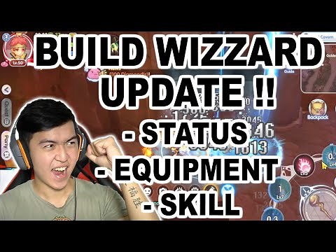 Build Wizard Update Level 50 Ragnarok X Next Generation - Status, Equipment, Skill