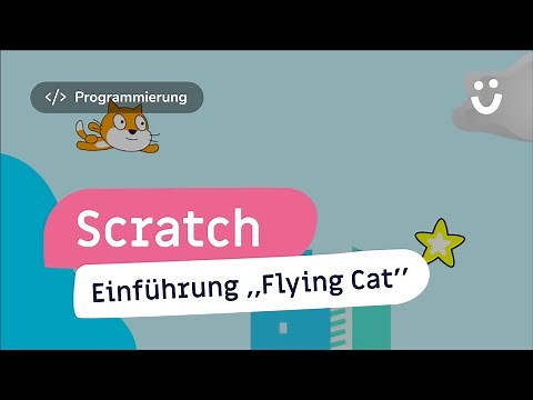 Spiel programmieren mit Scratch "Flying Cat"