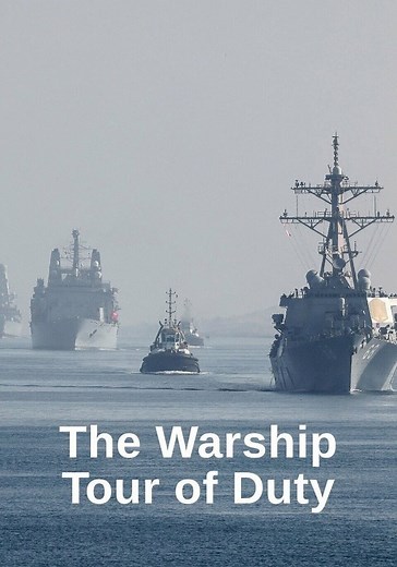 The Warship: Tour of Duty - streaming online