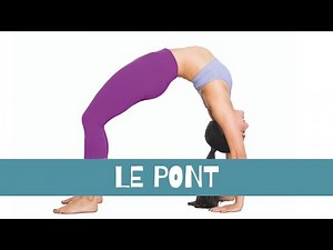 Tuto : Apprendre à faire le pont
