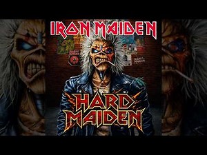 ALL IRON MAIDEN HARD ROCK SONGS: HARD MAIDEN [FULL COMPILATION ALBUM]