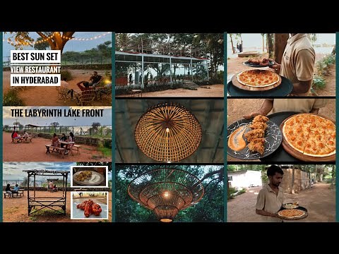 Hyderabad's Best SUN SET view restaurant | The Labyrinth Lake Front | Gandipet| Tasty Food Hyderabad
