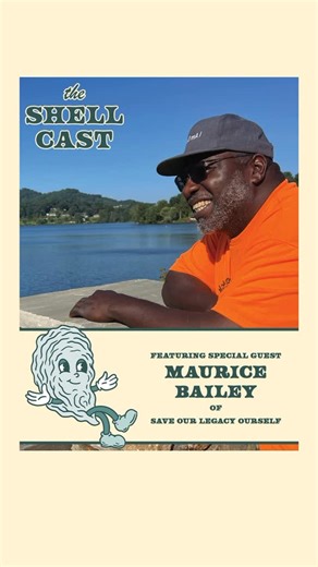 Shell To Shore | SHELLCAST Episode #2 Premiere! Episode #2 features Maurice Bailey from Save Our Legacy Ourself. ShellCast highlights the people and... | Instagram