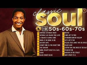 60’s & 70’s Soul Groove – Sam Cooke Timeless Mix (Vintage Stage Mood)