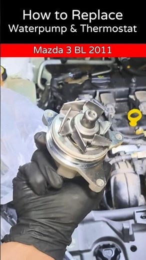 Mazda 3 BL Waterpump and Thermostat Replacement #Shorts
