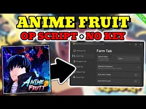 *NEW* Anime Fruit (Fruit Reborn) OP SCRIPT (AUTOFARM,AUTO RENEW QUEST , AUTO FARM CHESTS) PASTEBIN