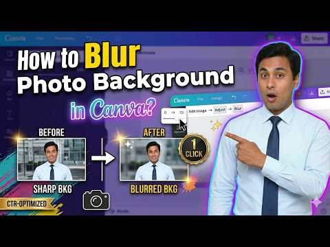 Blur Photo Background in Canva | Quick & Easy Method