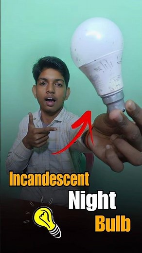 Incandescent Night Bulb Project #ashish #project #explore ...