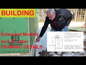 EXTENDED MUDSILL and 6 more FRAMING Details