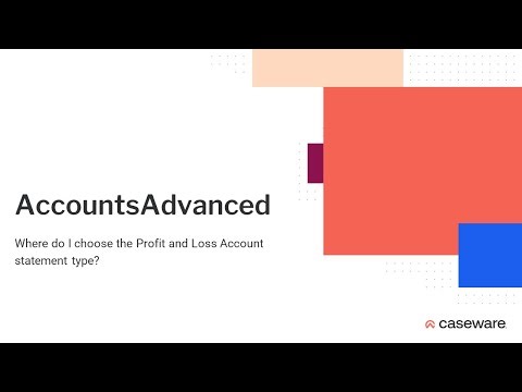 AccountsAdvanced - Where do I choose the Profit and Loss Account statement type?