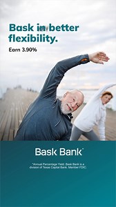 Bask in 3.90% APY.* No minimum deposits. No monthly account fees. No hidden agenda. | Bask Bank