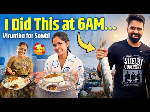 Special Virunthu for Sowbi 🍲 | 6AM Kovalam Surprise After Delivery 💙 | Gowti Sowbi