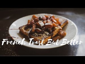 Making French Toast Like Gordon Ramsay || Sometimes I'm Sober