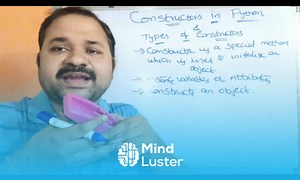Mind Luster - Learn Constructors in Python Programming Types of Constructors Parameter less Parameterized