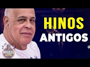 30 Hinos Evangélicos Antigos Mais Tocados com Letras - Ótimas Músicas de Mattos Nascimento