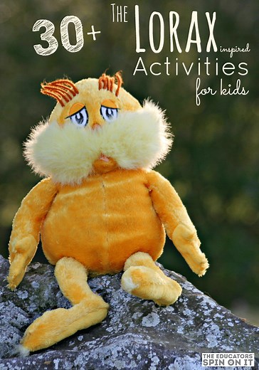 30 Ways to Have Fun with The Lorax by Dr. Seuss