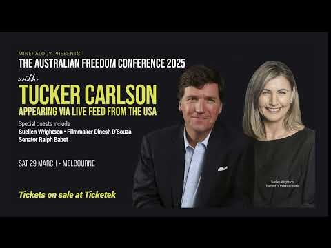 Melbourne Show - The Australian Freedom Conference tickets - Featuring Tucker Carlson