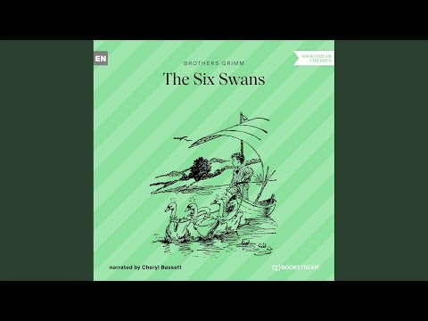 Chapter 6 - The Six Swans