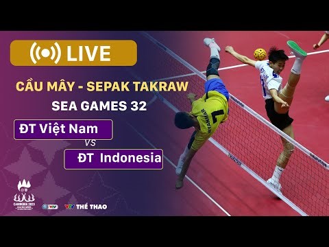 RE-LIVE | INDONESIA vs VIỆT NAM | Chung Kết Cầu Mây - LIVE | Sepak Takraw SEA Games 32 - Ngày 15/5