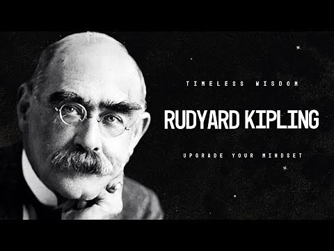 Rudyard Kipling: Integrity, Sacrifice, and the Human Condition | Literary Insights