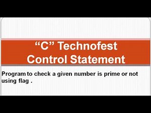 C Program to check a given number is Prime or not using flag. || By C Technofest
