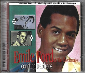 Emile Ford & The Checkmates - Counting Teardrops - The Pye / Piccadilly Anthology