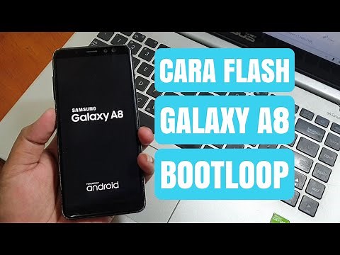 How to Flash Galaxy A8 2018 (A530F) Bootloop, Super Easy, No Need to Complicate Things!!