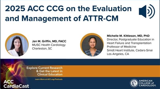 2025 ACC CCG on the Evaluation and Management of ATTR-CM | Med-IQ