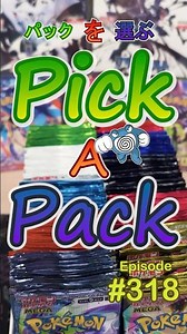 Pick-A-Pack Episode 318 #pokemon #ptcg #pokemontcg #pokemoncard