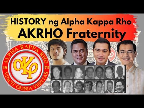 HISTORY ng Alpha Kappa Rho Fraternity sa Philippines | AKRHO / AKP Popular Members