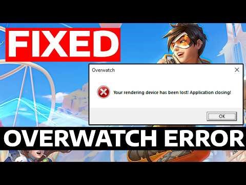 How To Fix Overwatch 2 Your Rendering Device Has Been Lost Error