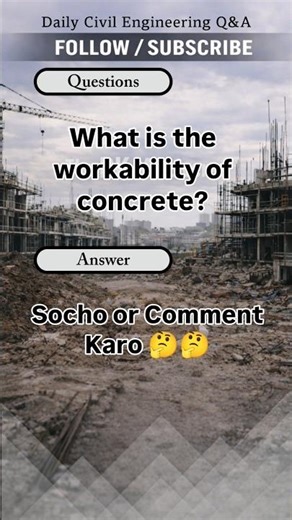 What is the workability of concrete? #concrete #civilengineer #siteengineer