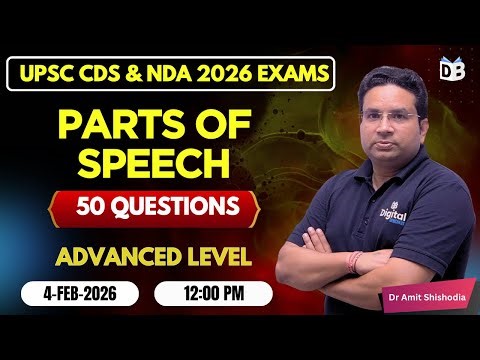 Parts of Speech | 50 Advanced Level Questions | UPSC CDS & NDA 2026 English | Dr Amit Shishodia Sir