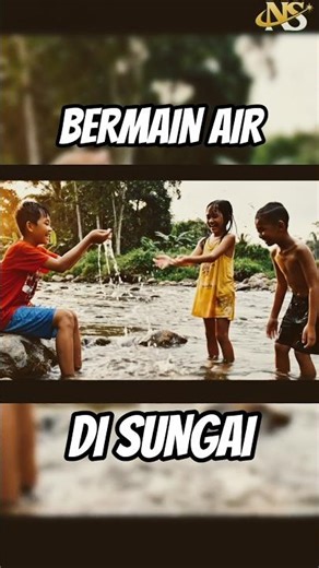 BERMAIN AIR DI SUNGAI