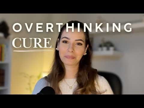 I Overthink Everything!!! -- A Psychologist Explained Why